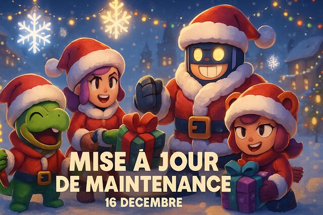 maintenance brawl stars du 16 décembre : plongez dans la magie de noël ! découvrez la maintenance brawl stars du 16 décembre et préparez-vous à vivre la magie de noël avec de nouvelles surprises, mises à jour et événements festifs pour célébrer la saison.