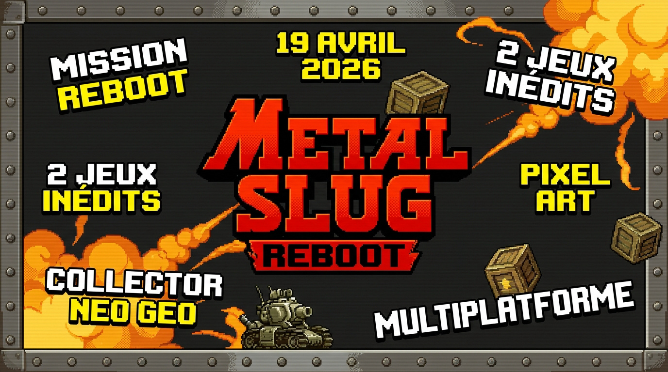Campagne Mission Reboot pour les 30 ans de Metal Slug