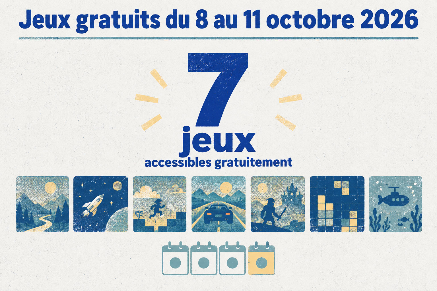 Sept jeux sont accessibles gratuitement du 8 au 11 octobre 2026.