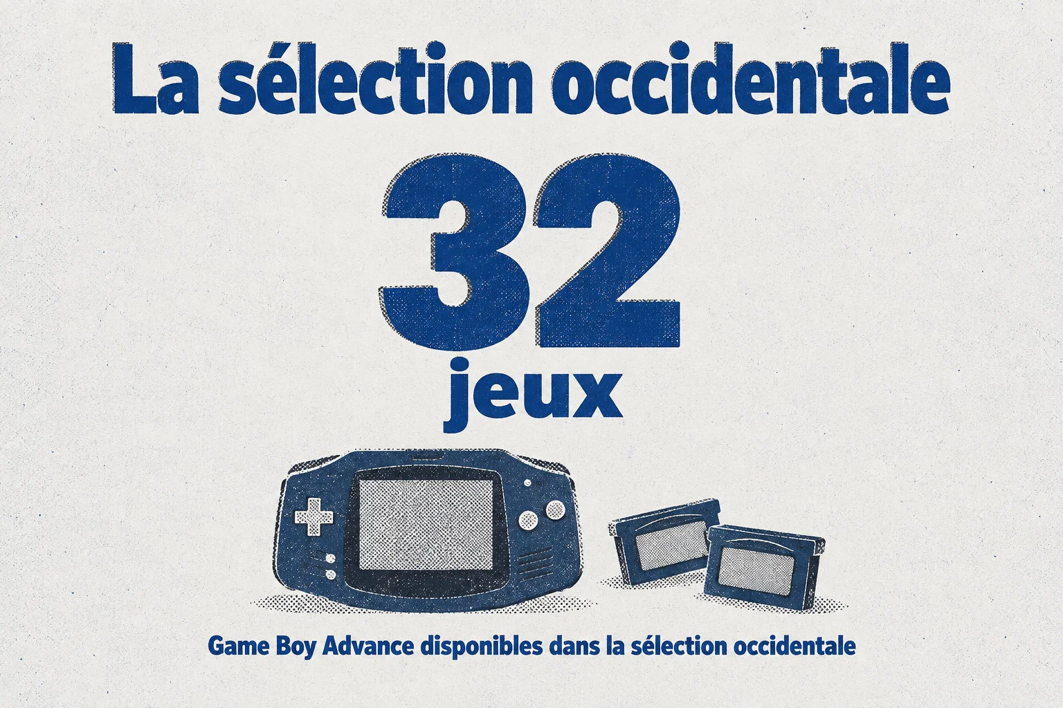 La sélection occidentale compte 32 jeux Game Boy Advance disponibles.