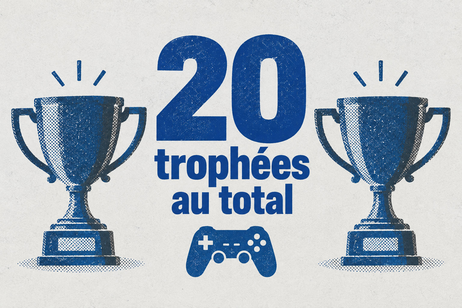 L’infographie indique un total de 20 trophées.